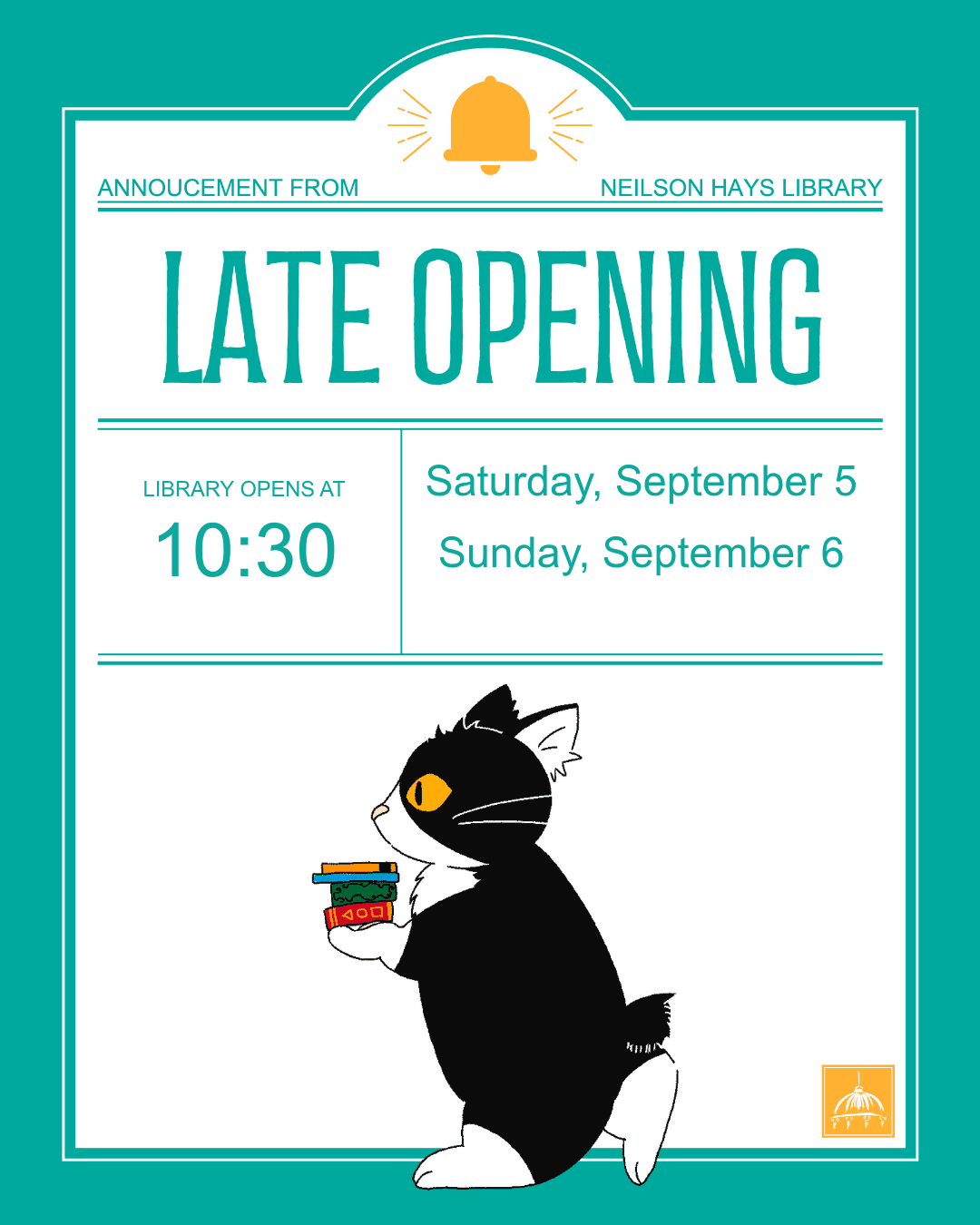 Late opening September 5 – 6